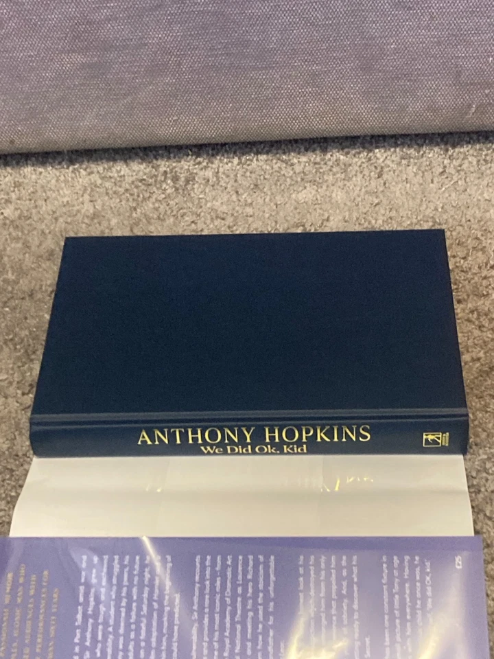 ANTHONY HOPKINS: WE DID OK, KID: SIGNED UK FIRST EDITION HARDCOVER - Image 4 of 4