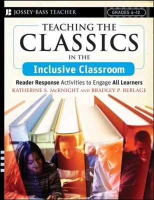 Teaching the Classics in the Inclusive Classroom : Reader Respons
