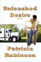 Patricia Robinson | Unleashed Desire | Taschenbuch | Englisch (2007) | Iuniverse