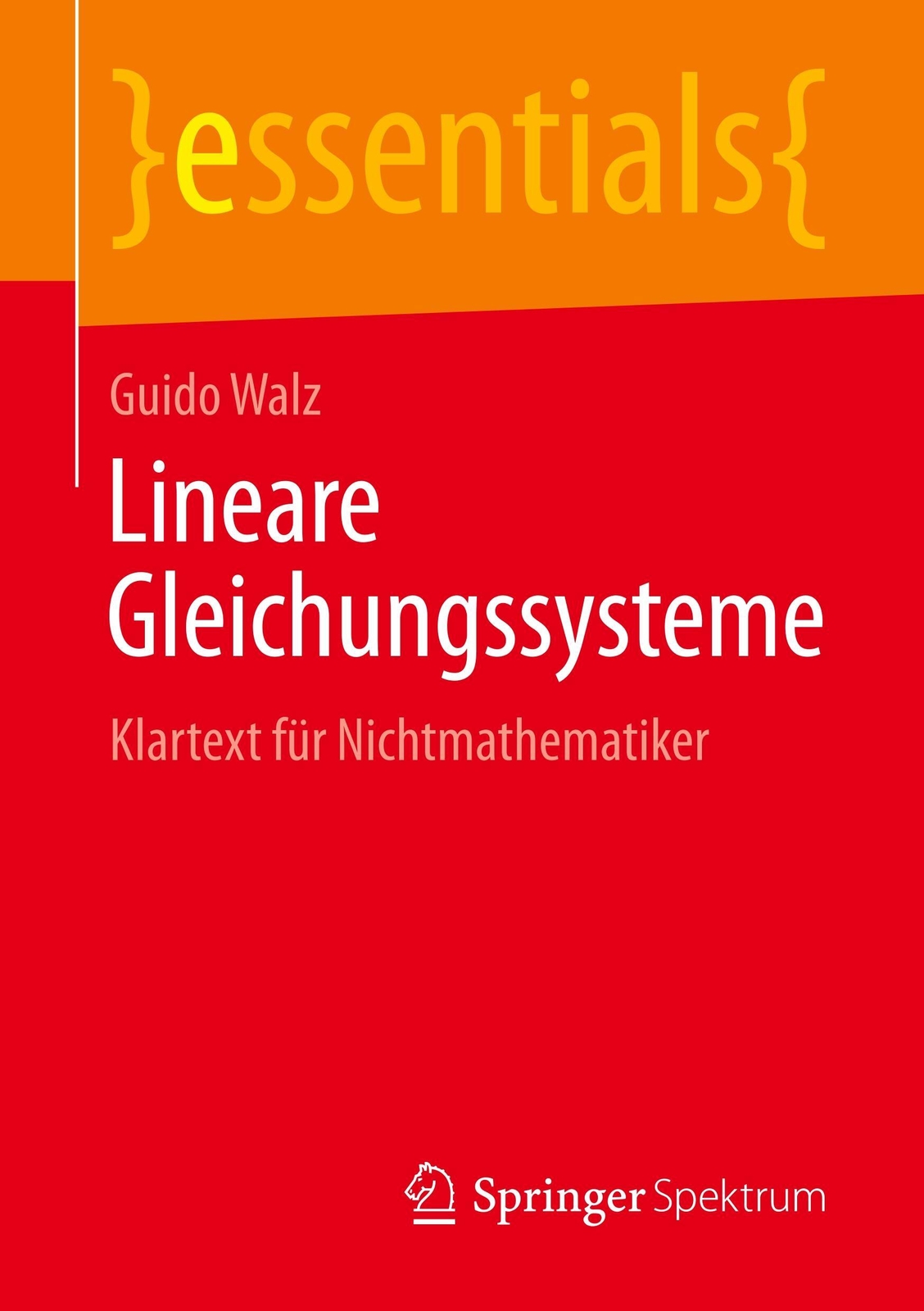 Thumbnail - Lineare Gleichungssysteme Klartext Für Nichtmathematiker Guido Walz