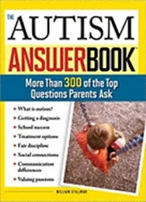 The Autism Answer Book: More Than 300 of the Top Questions Parents Ask: Used