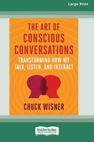 The Art Of Conscious Conversations | Chuck Wisner | Taschenbuch | Englisch