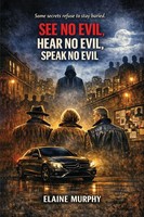 Elaine Murphy | See No Evil, Hear No Evil, Speak No Evil | Taschenbuch (2026)