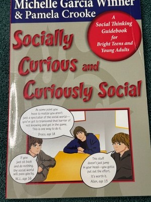 Socially Curious and Curiously Social: A Social Thinking Guidebook for Brigh...