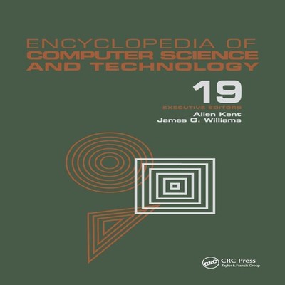 Encyclopedia of Computer Science and Technology Volume 19 - Suppl