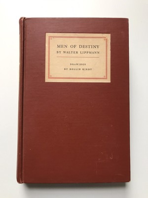 Men Of Destiny By Walter Lippmann Hardcover 1927 Ebay Men Of Destiny By Walter Lippmann Hardcover 1927 Ebay