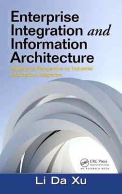 Unternehmensintegration und Informationsarchitektur: Eine Systemperspektive auf In