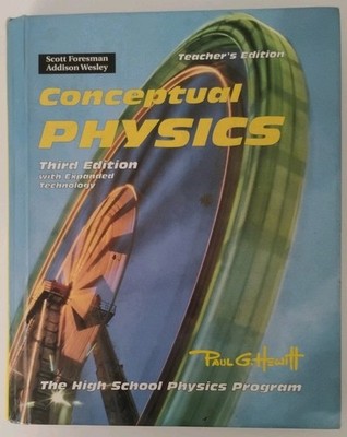 Conceptual Physics: The High School Physics Program, with Expanded Technology