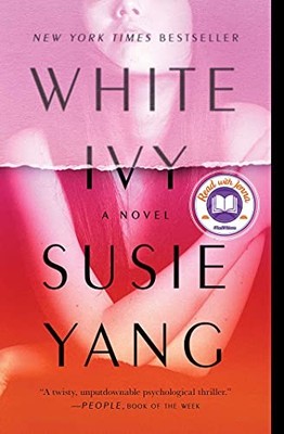 White Ivy: A Novel by Yang, Susie