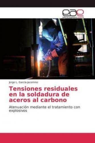 Thumbnail - Tensiones Residuales En La Soldadura De Aceros Al Carbono Atenuación