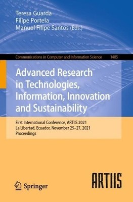 Advanced Research in Technologies, Information, Innovation an... - 9783030902407