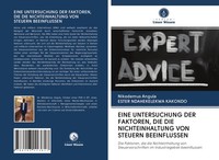 Eine Untersuchung DER Faktoren, DIE DIE Nichteinhaltung VON Steuern Beeinflussen