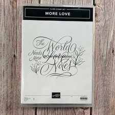 MORE LOVE Stampin Up Stamp Set EUC 158002 THE WORLD NEEDS MORE LOVE
