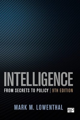Intelligence: From Secrets to Policy