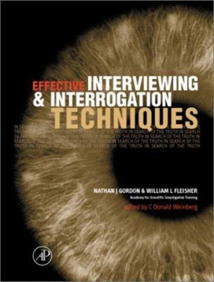 Effective Interviewing and Interrogation Techniques Hardcover