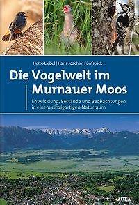 Die Vogelwelt im Murnauer Moos | Buch | 9783891048238