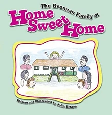 The Brennan Family at Home Sweet Home Julie Ettare
