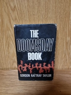 The Doomsday Book By Gordon Rattray Taylor. Hardback Book (5017)