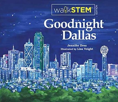 Goodnight Dallas- walkSTEM Edition - Paperback, by Jennifer Drez - Very Good
