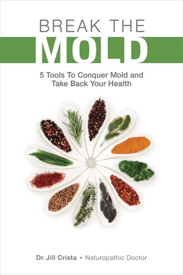 #ad Break the Mold: 5 Tools to Conquer Mold and Take Back Your Health paperbac... $18.32