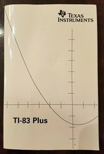 Texas Instruments TI-83 Plus Graphing Calculator User Guide Book Paperback