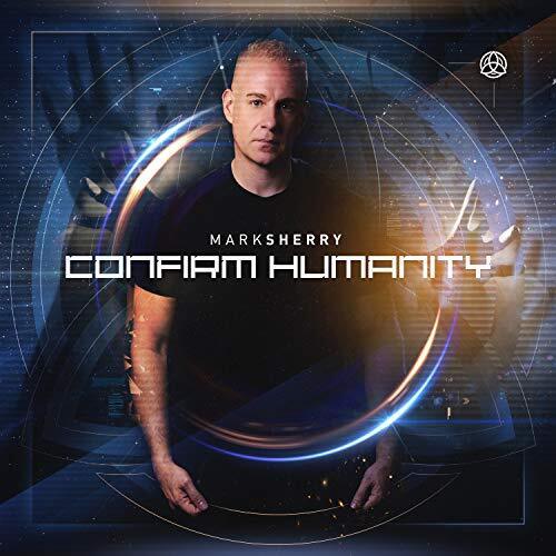 Confirm Humanity, Mark Sherry, Audio CD, New, FREE - Picture 1 of 1