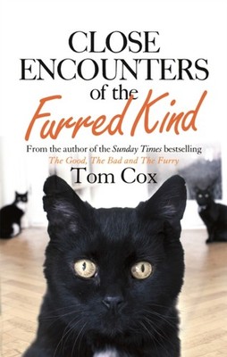 CLOSE ENCOUNTERS OF THE FURRED KIND by Tom Cox Paperback Self Help Business