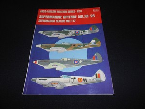 Aircam Aviation Series No.8 - Supermarine Spitfire Mk.XII-24, Supermarine Seafire Mk.I-47