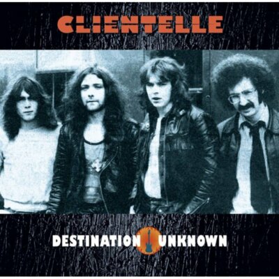 CLIENTELLE - Destination Unknown (NEW*LIM.RERELEASE BLACK V.*NWOBHM 1981)