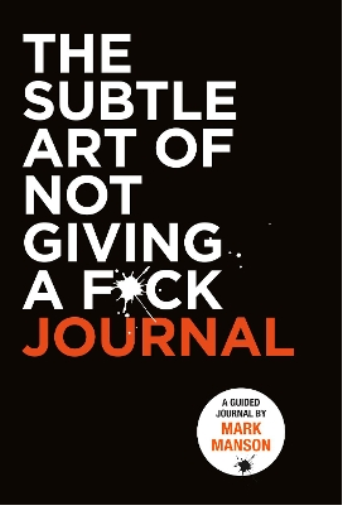 Mark Manson Subtle Art of Not Giving a F*ck Journal (Tascabile)