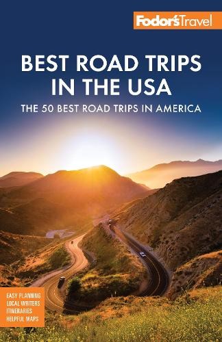 Fodor's Fodor's Travel Guides Fodor's Best Road Trips in the USA (Paperback ...