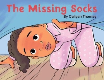 Caliyah Thomas The Missing Socks (Paperback) (UK IMPORT)