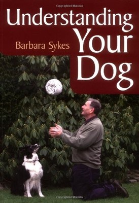 Understanding Your Dog,Barbara Sykes- 9781861269416