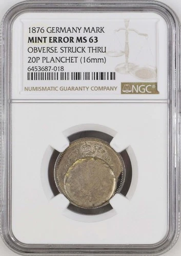 UNIQUE 1876 Germany 1 Mark Obverse Indented by a 20 Pfennig Planchet NGC MS 63
