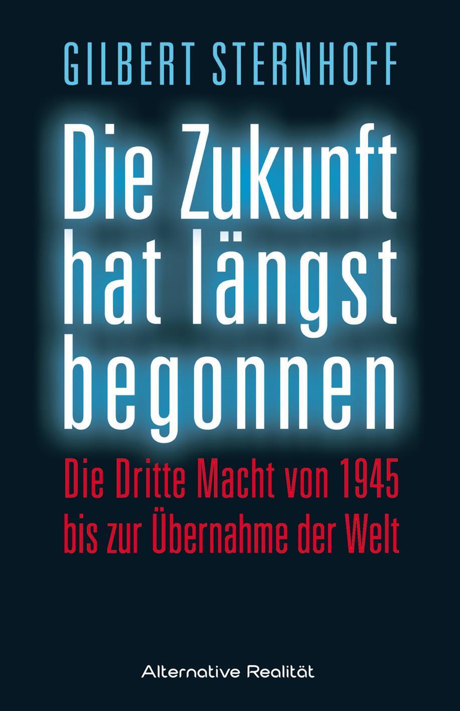 Thumbnail - Gilbert Sternhoff | Die Zukunft Hat Längst Begonnen | Buch | Deutsch
