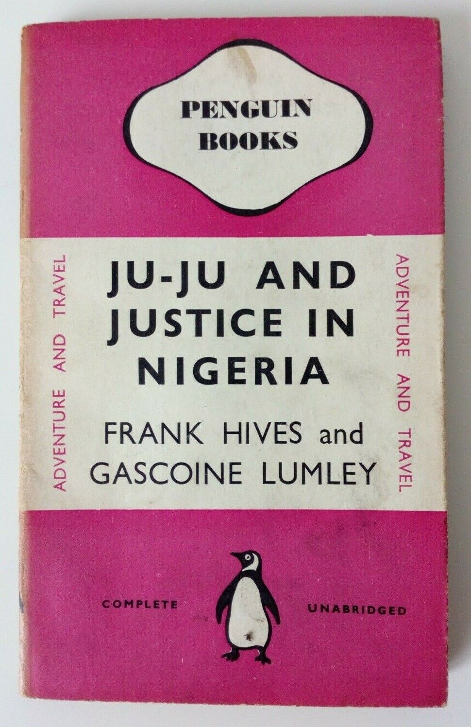 1940 JU-JU AND JUSTICE IN NIGERIA 1ST/1ST by HIVES & LUMLEY PENGUIN BOOK 298 VGC