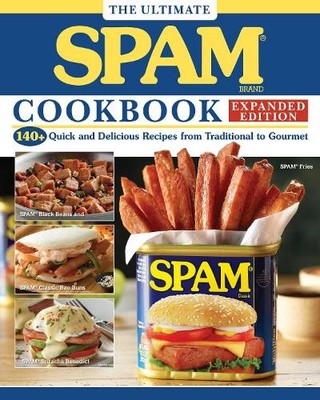 The Ultimate SPAM Cookbook Expanded Edition (Hardback)