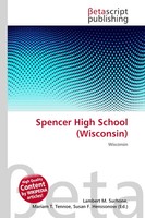 Lambert M. Surhone (U. A.) | Spencer High School (Wisconsin) | Taschenbuch