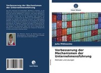Verbesserung Der Mechanismen Der UnternehmensfüHrung | Buch | 9786203207309
