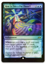 How Is This a Par Three?! (Galaxy Foil) #335 (NM) Unfinity UNF Magic MTG