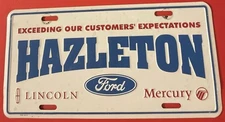 Hazleton Ford Dealership Booster License Plate Lincoln Mercury Pennsylvania