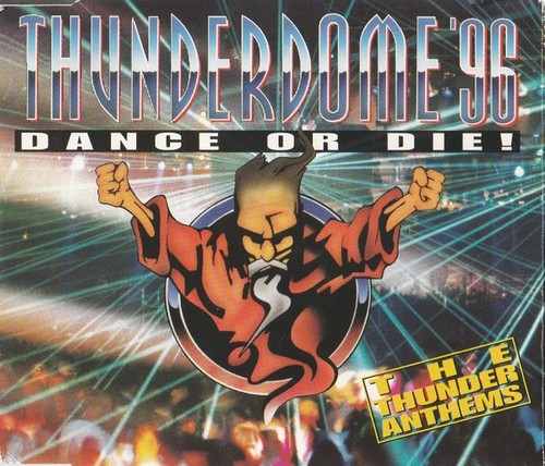 Verschiedene Thunderdome '96 - Dance Or Die! (The Thunder Anthems) ID&T CD, Maxi 1996 - Bild 1 von 5