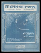 DRIP DRIP DRIP Went The Waterfall 1915 HARRY CARROLL Vintage Sheet Music