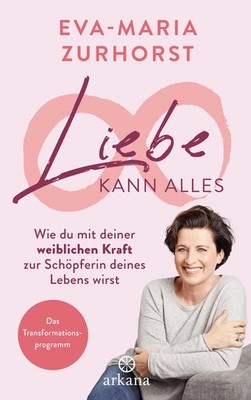 Liebe kann alles, Eva-Maria Zurhorst