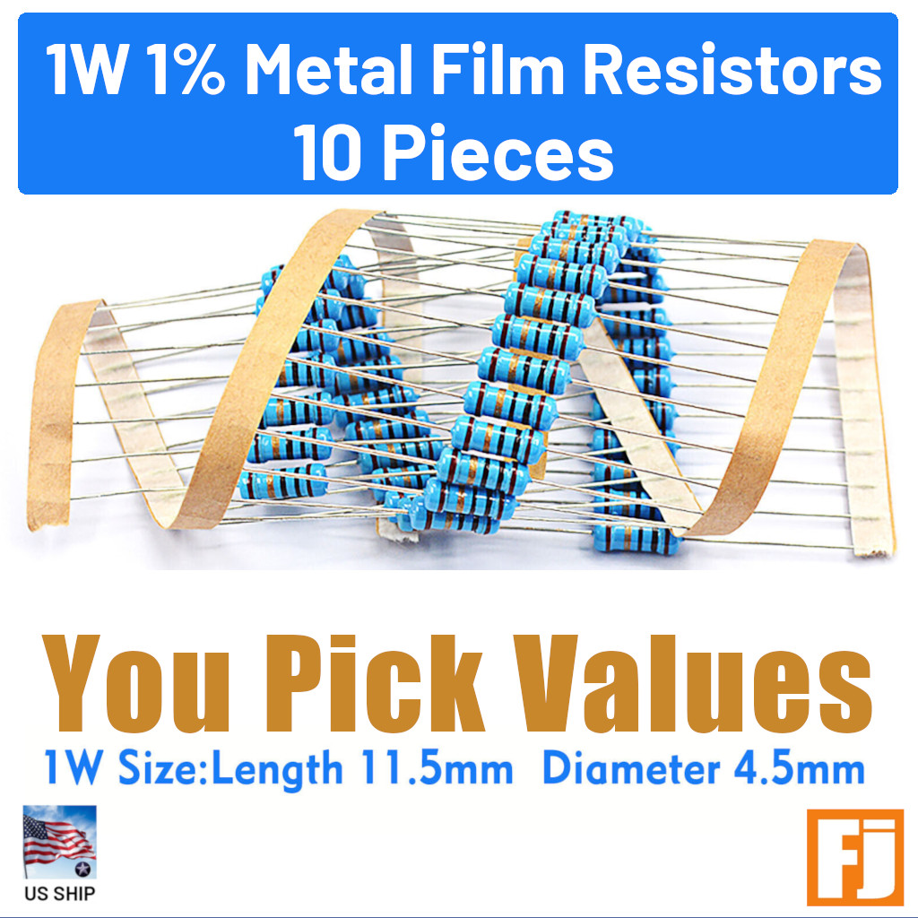 10x Metal Film Resistor 1 Watt 1% Multiple Values YOU CHOOSE | US SHIP. Available Now for $3.72
