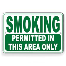 Smoking Permitted In This Area Only Metal Sign Or Decal 6 SIZES vaping SSP014