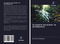 Engr Sani Is Abubakar | DE Essentie VAN BODEM- EN Waterbehoud | Taschenbuch