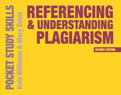 Mary Davis Kate Williams Referencing and Understanding Plagiarism (Paperback)