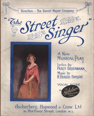 Frederick Lonsdale THE STREET SINGER: A NEW MUSICAL PLAY IN THREE ACTS 1925 SC B