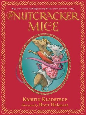 Kristin Kladstrup The Nutcracker Mice (Taschenbuch) (US IMPORT)